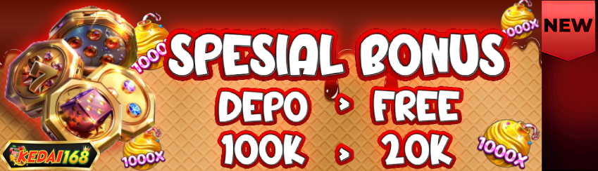 BONUS DEPOSIT 100K Free 20K